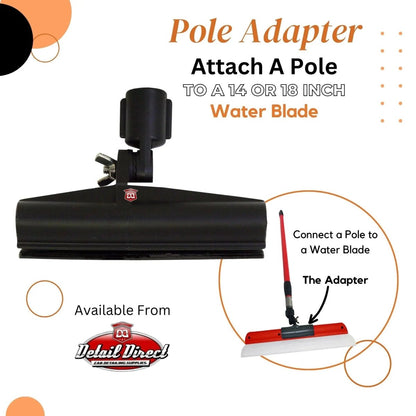 One Pass Water Blade Extension Pole Adapter - Detail Direct