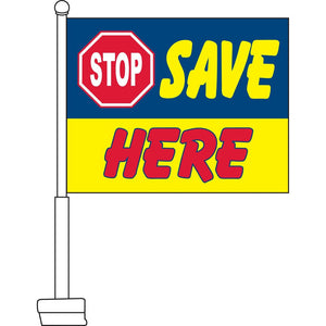 Stop Save Here Car Flag - Detail Direct